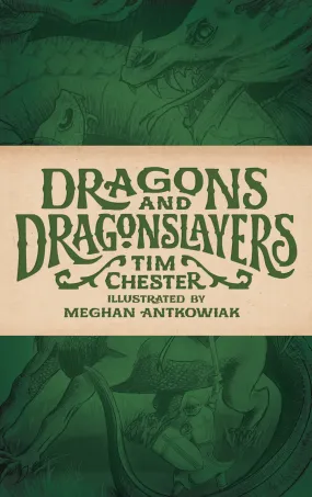 Dragons and Dragonslayers
